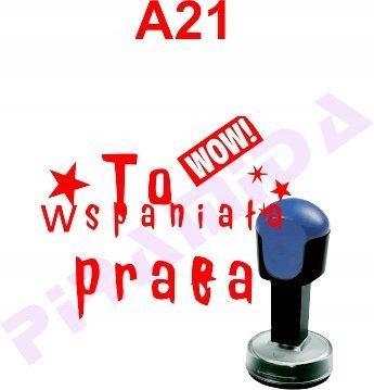 Pieczątka dla nauczycieli dzieci A21 kołek stempel Pieczątka dla nauczycieli dzieci A21 kołek stempel